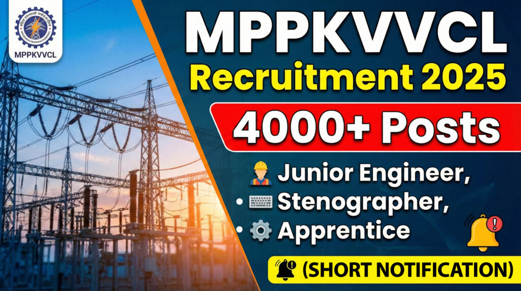 MPPKVVCL Recruitment 2025: Apply Online for 4009 AE, JE & Attendant Posts best now