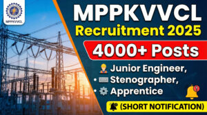 MPPKVVCL Recruitment 2025: Apply Online for 4009 AE, JE & Attendant Posts best now